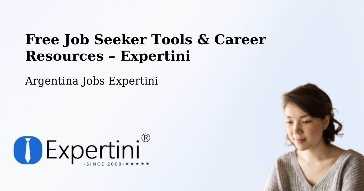 Free Job Seeker Tools & Career Resources – Resistencia - Resistencia, Argentina Jobs Expertini